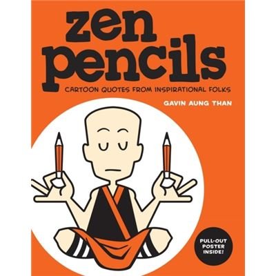 Zen Pencils: Cartoon Quotes From Inspirational Folks (Paperback)