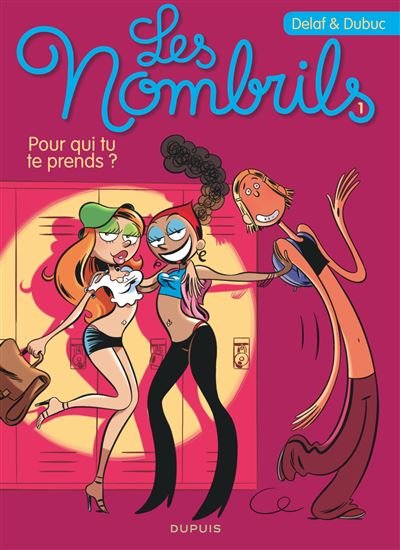 Les Nombrils - Tome 1 - Pour qui tu te prends ? (Prix réduit)