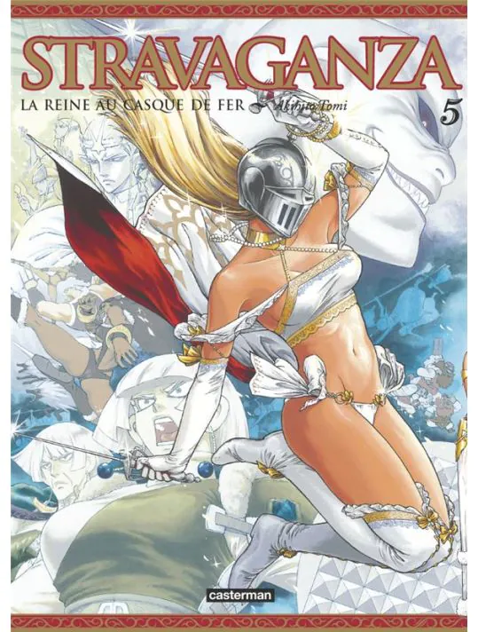 Stravaganza - La reine au casque de fer - Tome 5