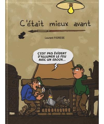 C'était mieux avant