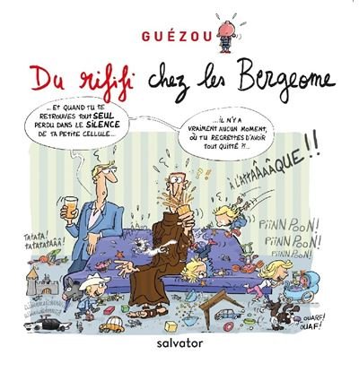 Du rififi chez les Bergeome