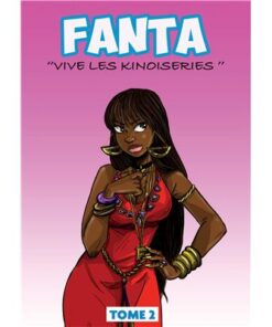 Fanta la Kinoise Tome 2, Vive les kinoiseries