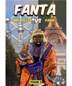 Fanta la Kinoise Tome 3,Bruxelles versus Paris
