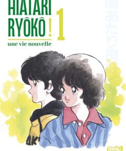 Hiatari Ryôkô! - Une vie nouvelle T01