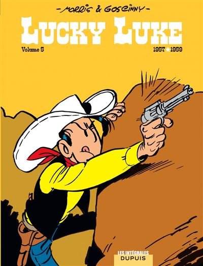 Lucky Luke - L'Intégrale - Tome 5 - Lucky Luke - L'Intégrale n° 5
