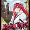 Magical Buffs : L'éveil de l'enchanteur polyvalent