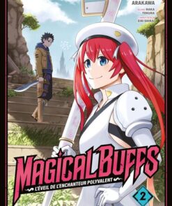 Magical Buffs : L'éveil de l'enchanteur polyvalent
