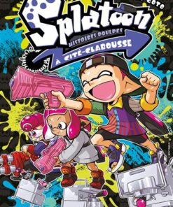 Splatoon - Histoires Poulpes à Cité-Clabousse
