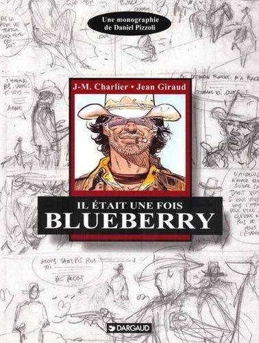 Il était une fois Blueberry - Tome 0 Il était une fois Blueberry