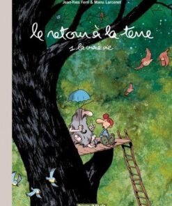 Le Retour à la terre - Tome 1 La Vraie Vie (Special)