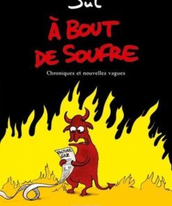 À bout de soufre - Tome 1 À bout de soufre