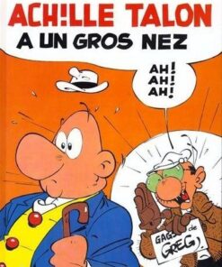 Achille Talon - Tome 30 Achille Talon a un gros nez
