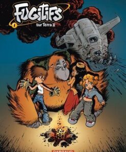 Fugitifs sur Terra II - Tome 1 Fugitifs sur Terra II - tome 1