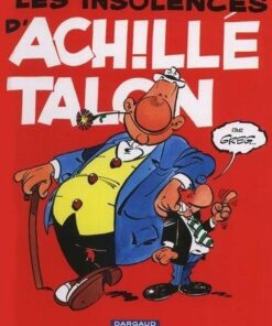 Achille Talon - Tome 7 Les Insolences d'Achille Talon