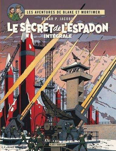 Blake & Mortimer - Intégrales - Tome 1 Le Secret de l'Espadon - Intégrale