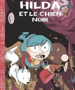 Hilda - Tome 4 - Hilda et le chien noir