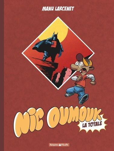 Nic Oumouk - Tome 0 La Totale