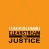 L'Affaire des affaires - Tome 3 Clearstream manipulation