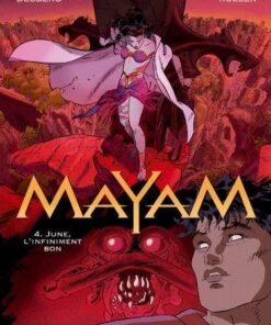 Mayam - Tome 4 June, l'infiniment bon