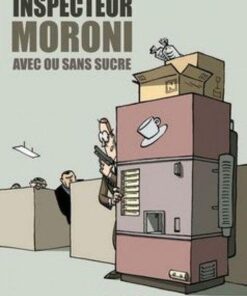 Inspecteur Moroni - Tome 2 Avec ou sans sucre