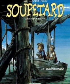 Le Cadet des Soupetard - Tome 2 La Boucholeuse
