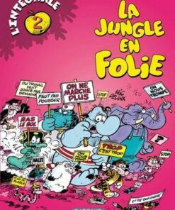 La Jungle en folie - Intégrales - Tome 2 La Jungle en folie - Intégrale - tome 2
