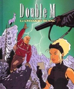 Double M - Tome 6 Le Chamois blanc