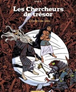 Les Chercheurs de trésor - Tome 1 L'Ombre de Dieu