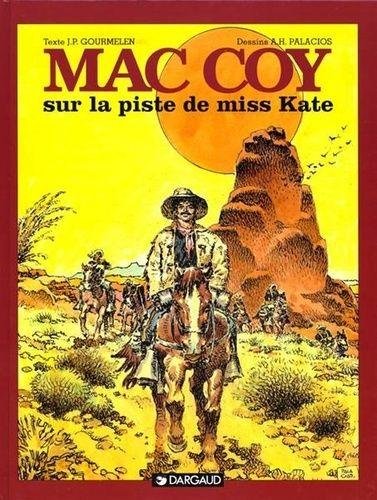 Mac Coy - Tome 21 Sur la piste de miss Kate