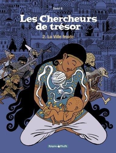 Les Chercheurs de trésor - Tome 2 La Ville froide