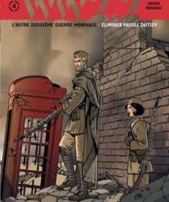 WW 2.2. - Tome 4 Eliminer Vassili Zaïtsev