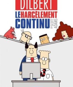 Dilbert - Tome 2 Le Harcèlement continu