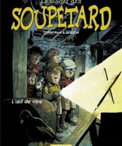 Le Cadet des Soupetard - Tome 3 L'Oeil de vitre