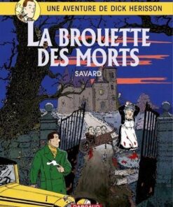 Dick Herisson - Tome 10 La Brouette des morts