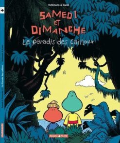 Samedi et Dimanche - Tome 1 Le Paradis des cailloux
