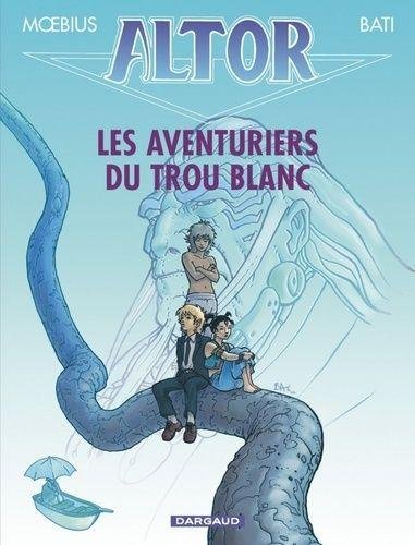 Altor - Tome 7 Les Aventuriers du Trou Blanc