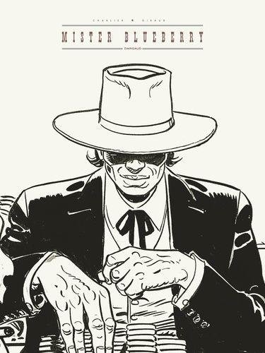 Blueberry - Tome 24 Mister Blueberry - N&B