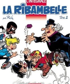 La Ribambelle - Intégrales - Tome 2 La Ribambelle - Intégrale - tome 2