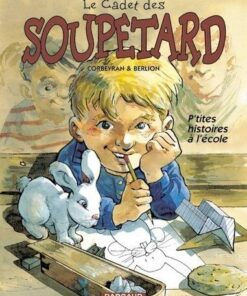 Le Cadet des Soupetard - Tome 0 P'tites Histoires à l'école