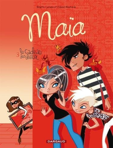 Maïa - Tome 3 Le Cadeau des Dieux
