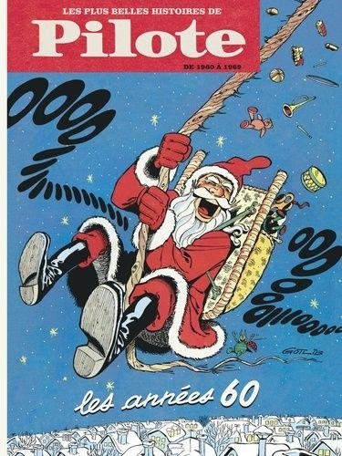 Les Plus Belles Histoires de Pilote - Tome 1 Les Années 60