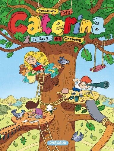 Caterina - Tome 1 Le Gang des chevelus