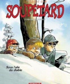 Le Cadet des Soupetard - Tome 6 Sous l'aile du diable