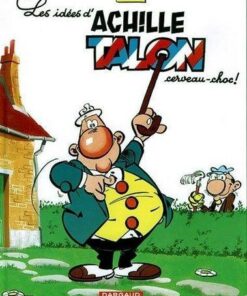 Achille Talon - Tome 1 Les Idées d'Achille Talon, cerveau choc