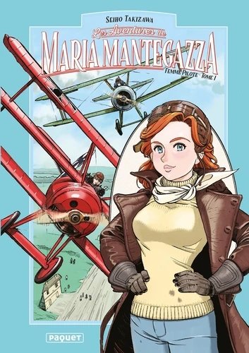 Maria mantegazza, femme pilote - tome 3