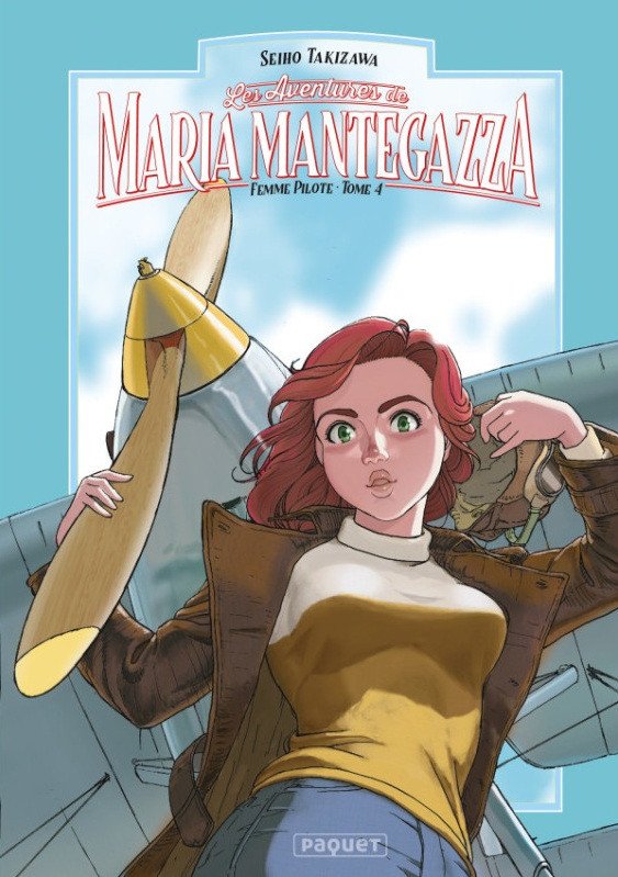 Maria mantegazza, femme pilote - tome 4