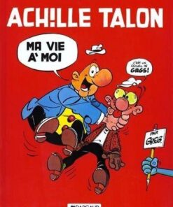 Achille Talon - Tome 21 Ma vie à moi