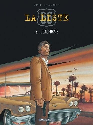La Liste 66 - Tome 5  Californie