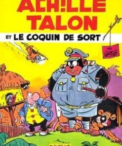 Achille Talon - Tome 18 Achille Talon et le coquin de sort