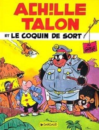 Achille Talon - Tome 18 Achille Talon et le coquin de sort